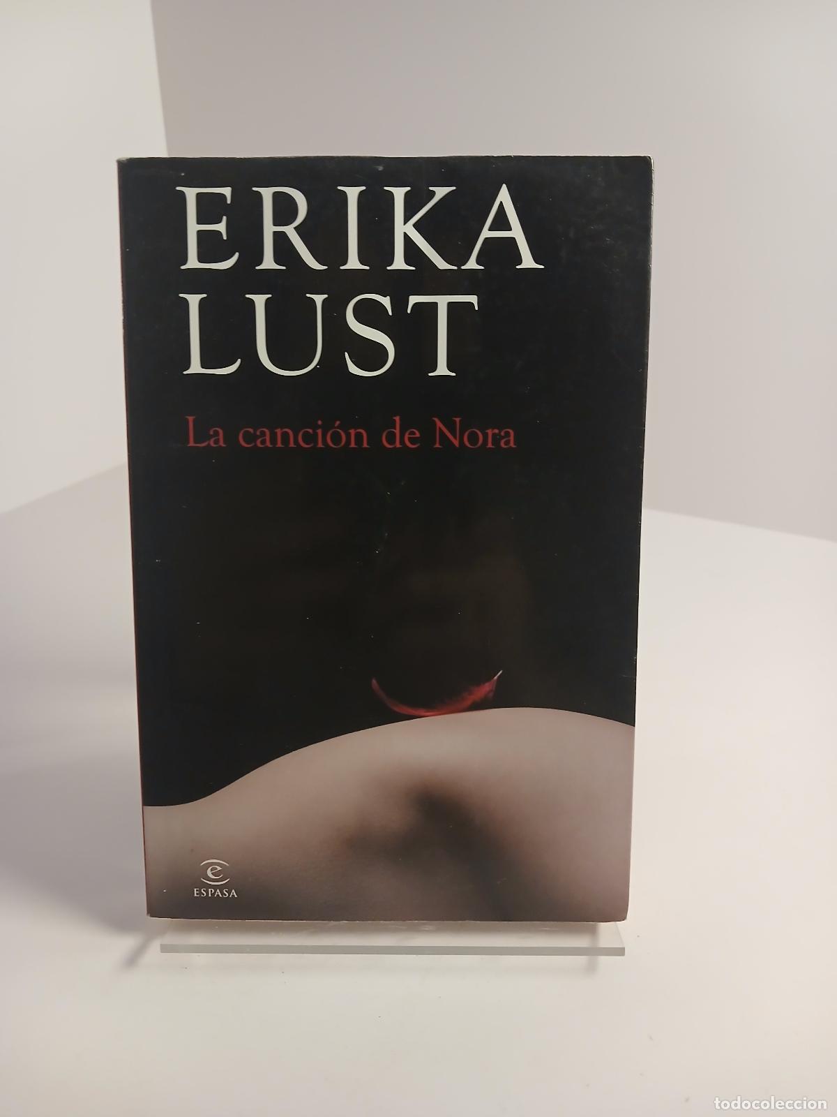 Libros de segunda mano: La canci&oacute;n de Nora - Erika Lust