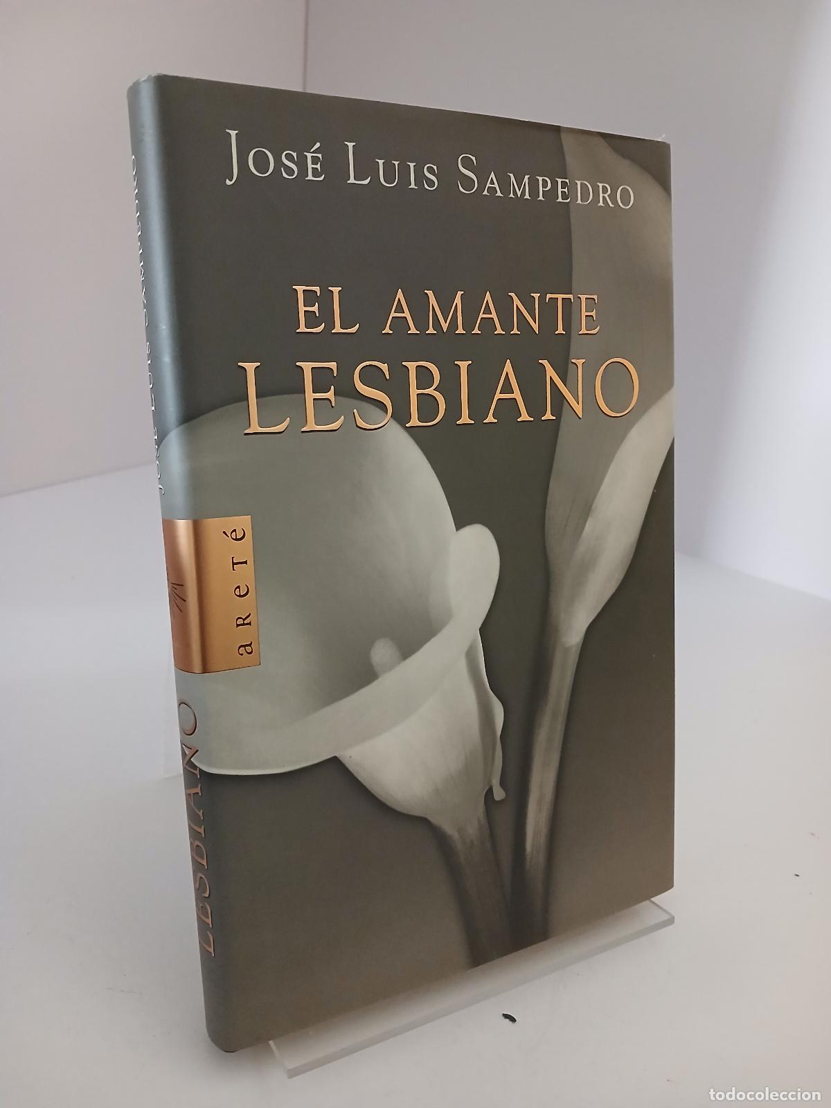 Libros de segunda mano: El amante lesbiano (Spanish Edition) - Jose Luis Sampedro