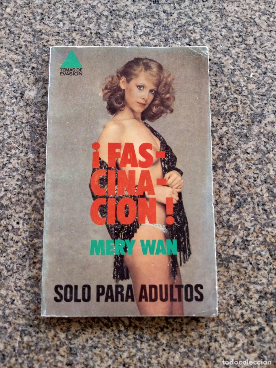 Libros de segunda mano: FASCINACION -- MERY WAN --