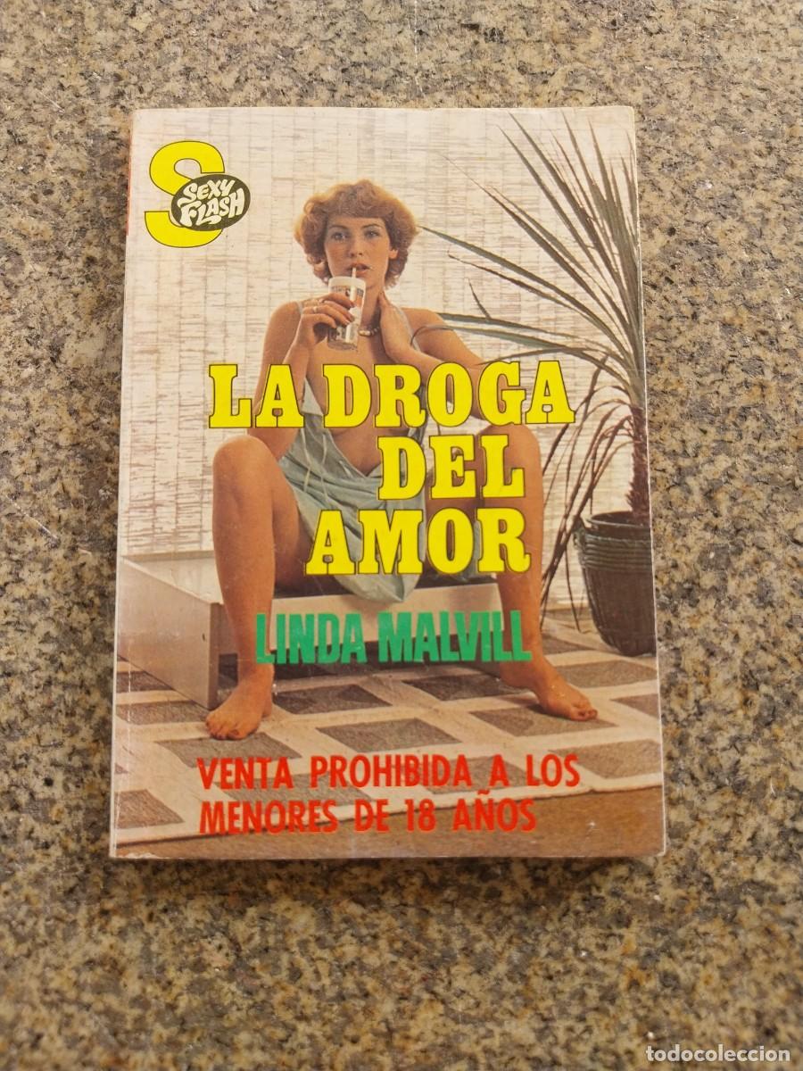 Libros de segunda mano: LA DROGA DEL AMOR -- LINDA MALVILL --