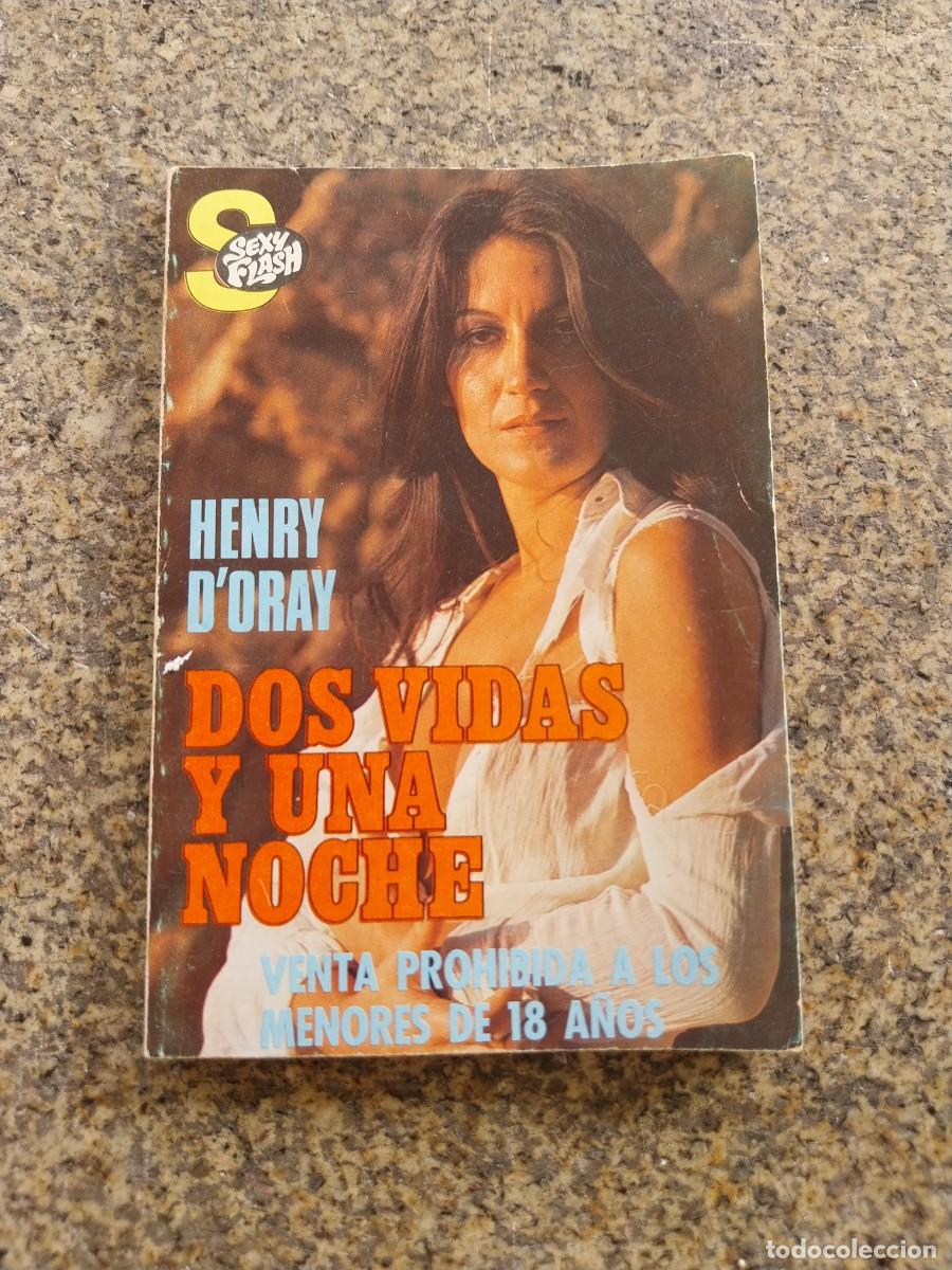 Libros de segunda mano: DOS VIDAS Y UNA NOCHE -- HENRY D'ORAY --
