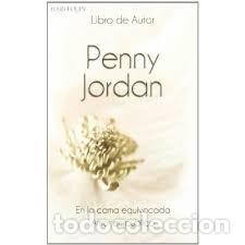 Libros de segunda mano: En la Cama Equivocada / Amor en P&uacute;blico: Dos en Uno - Penny Jordan - Harlequin Iberica - Libro de Au