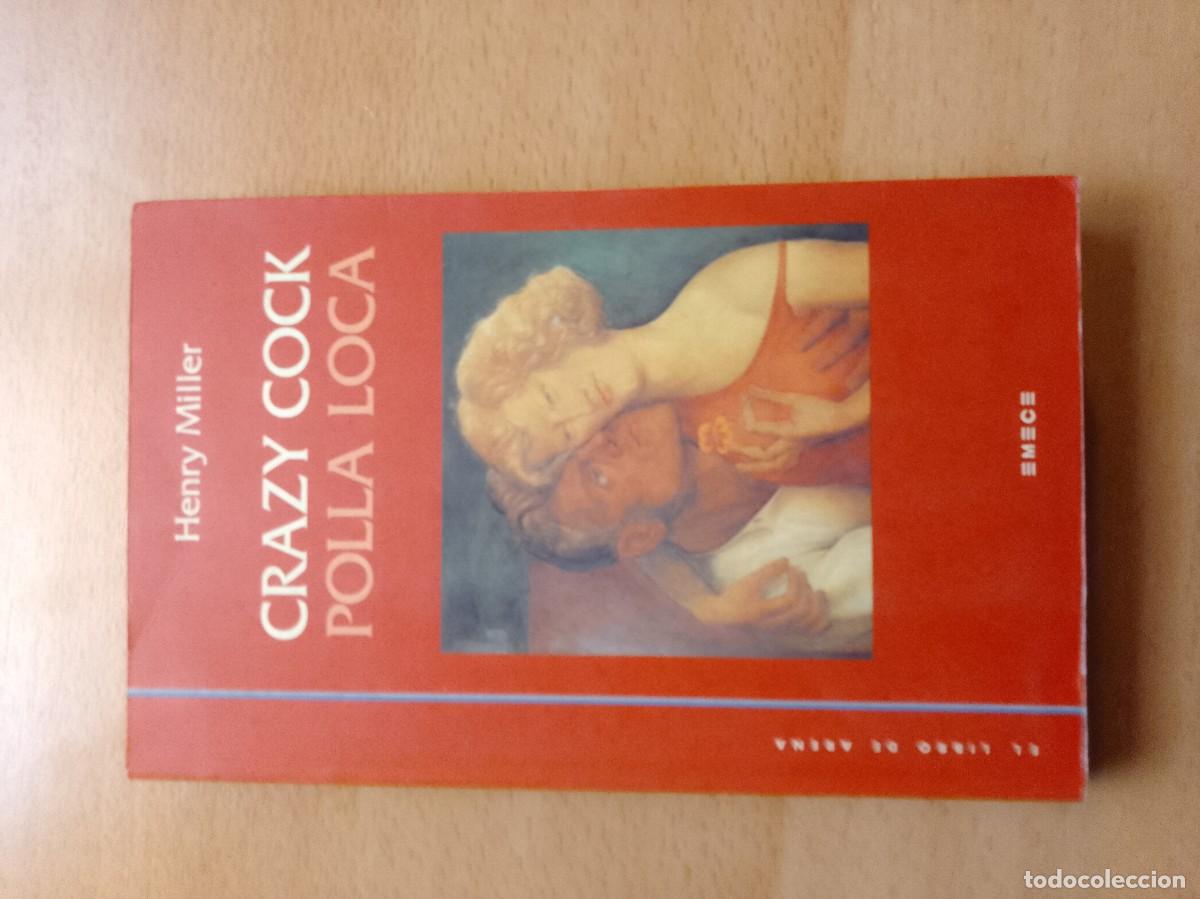 Libros de segunda mano: Crazy cock Polla loca- Henry Miller