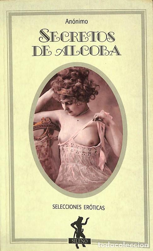 Libros de segunda mano: Secretos de Alcoba - An&oacute;nimo - Ediciones Mart&iacute;nez Roca - Mr Sileno, N&ordm; 1