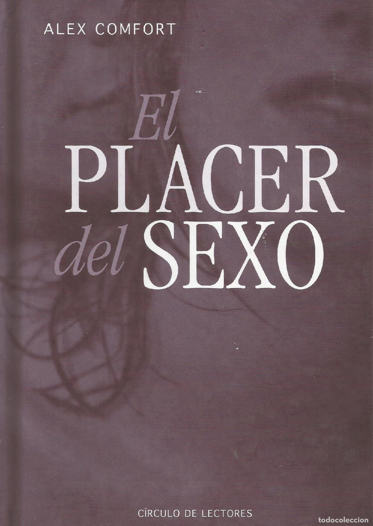 Libros de segunda mano: El Placer Del Sexo - Comfort, Alex