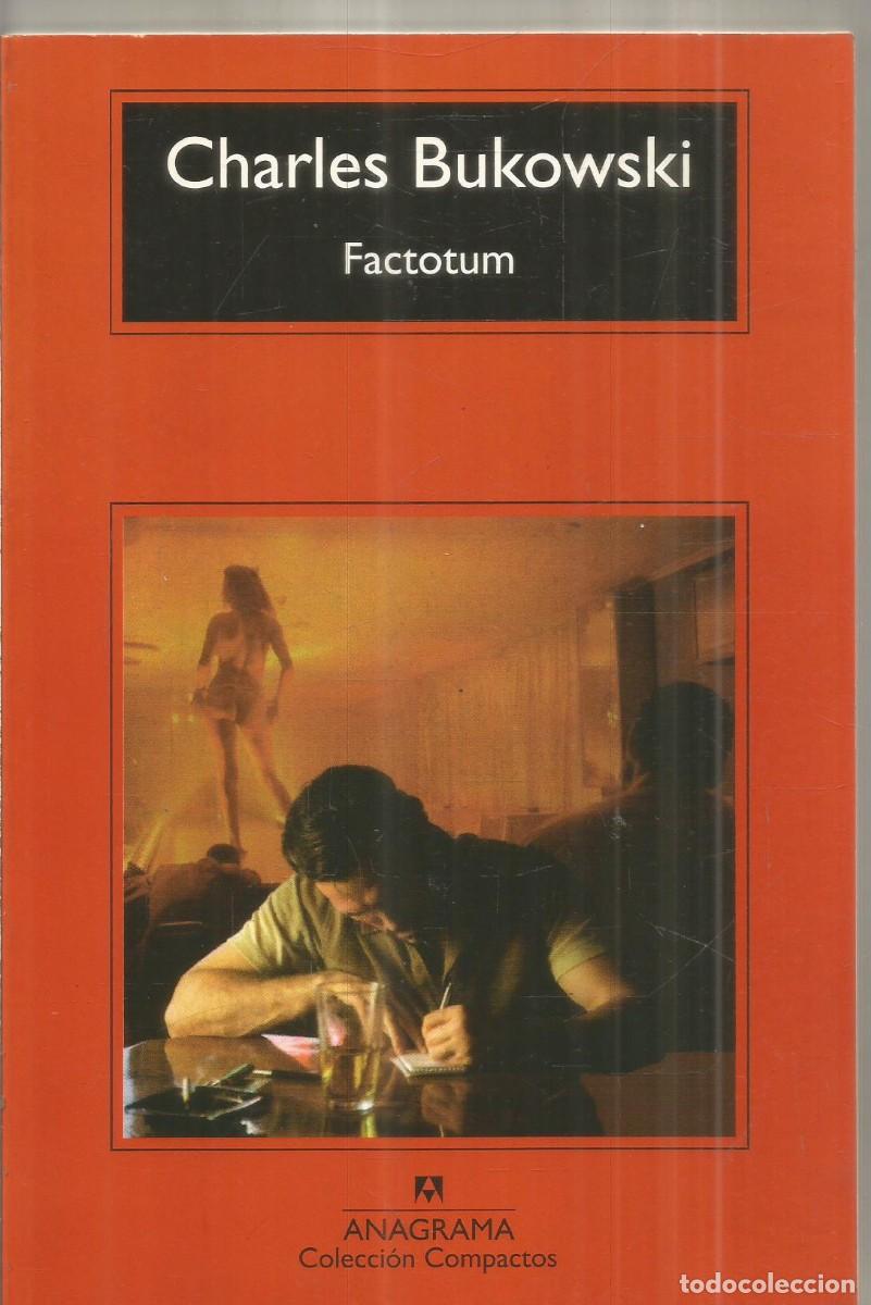Libros de segunda mano: CHARLES BUKOWSKI. FACTOTUM. ANAGRAMA