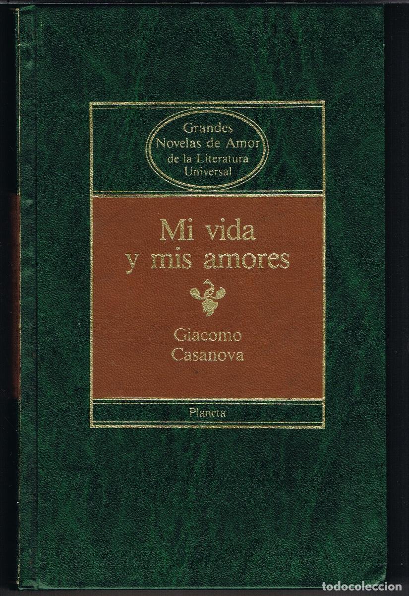 Libros de segunda mano: GIACOMO CASANOVA - MI VIDA Y MIS AMORES
