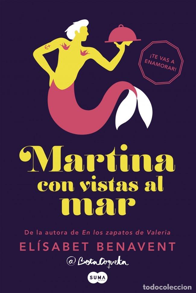 Libros de segunda mano: Martina con Vistas Al Mar - El&iacute;sabet Benavent - Suma - Horizonte Martina, 1