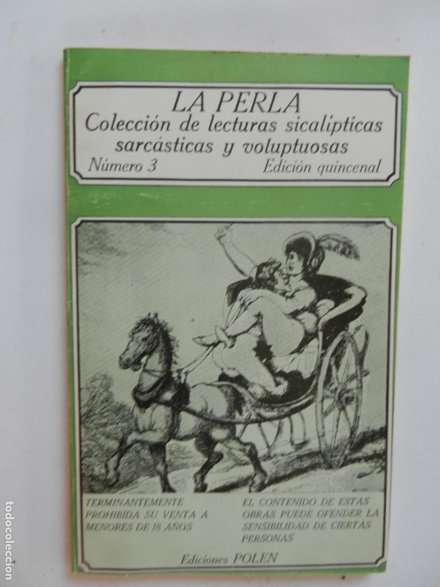 Libros de segunda mano: LA PERLA-LECTURAS SICAL&Iacute;PTICAS SARC&Aacute;STICAS Y VOLUPTUOSAS-N&ordm; 3-EDICIONES POLEN 1978-SEXO ADULTOS.