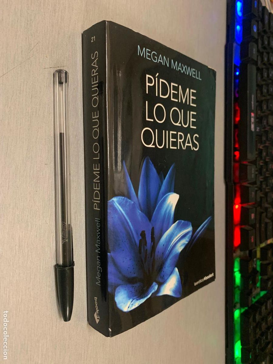 Libros de segunda mano: P&Iacute;DEME LO QUE QUIERAS / MEGAN MAXWELL / LA ER&Oacute;TICA BOOKET 2018