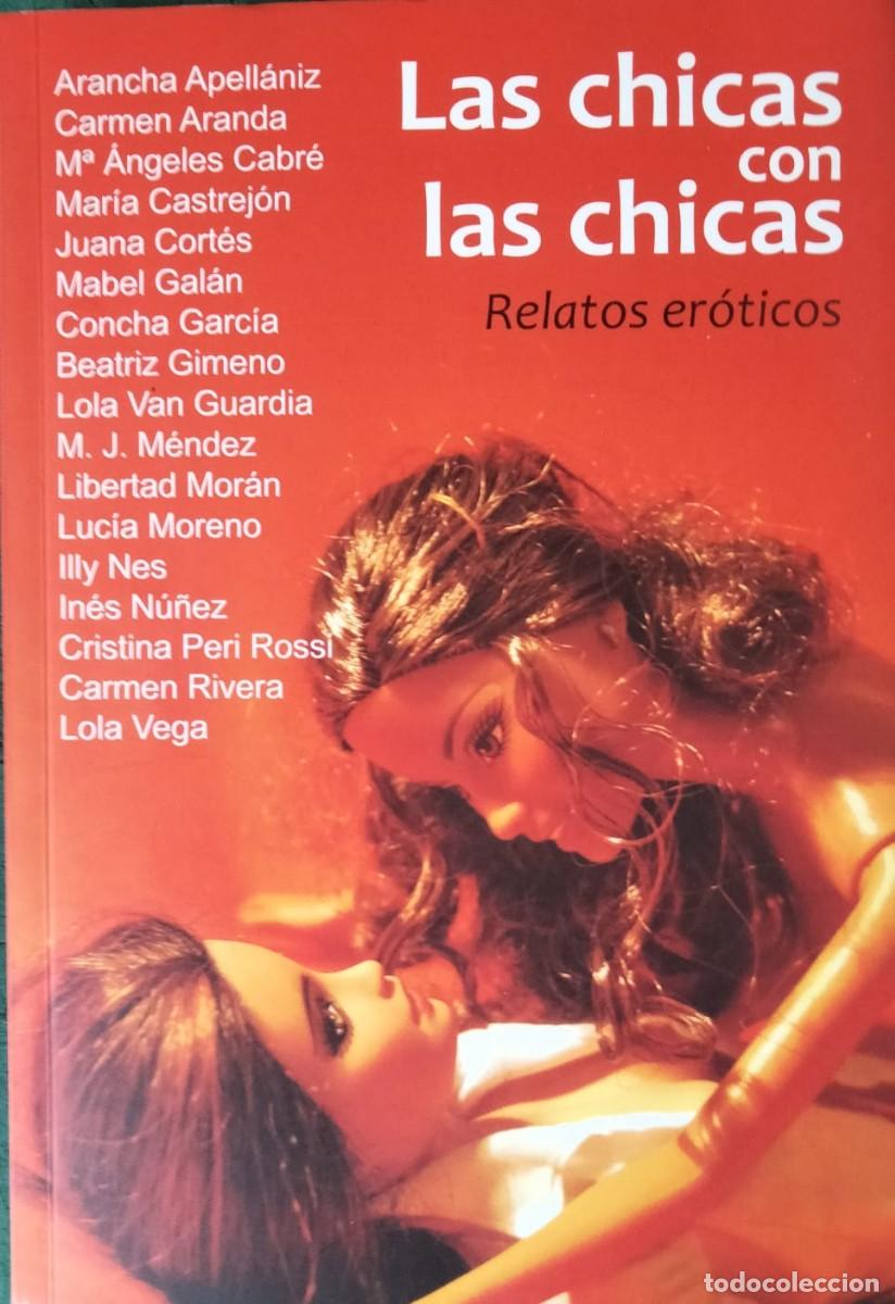 Libros de segunda mano: Las chicas con las chicas.Relatos er&oacute;ticos.Salir del armario 160.Egales.2009.