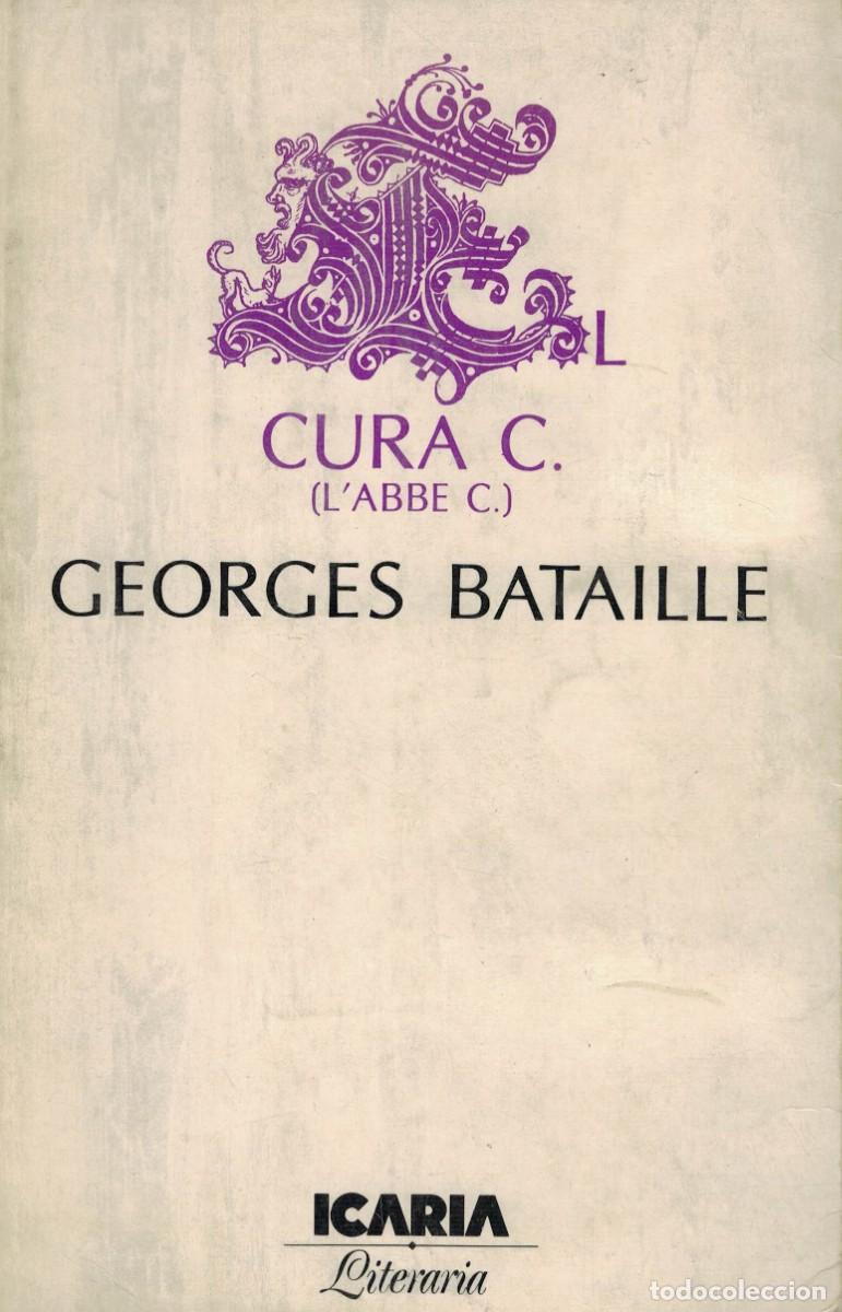 Libros de segunda mano: Georges Bataille, El cura C. (L'abbe C.)