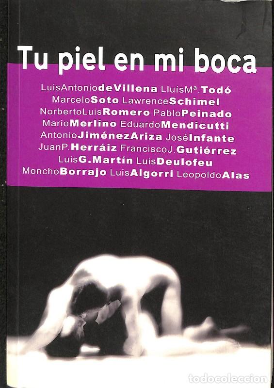 Libros de segunda mano: Tu Piel en MI Boca - Varios Autores - Editorial Egales - Salir del Armario, Vol: 78