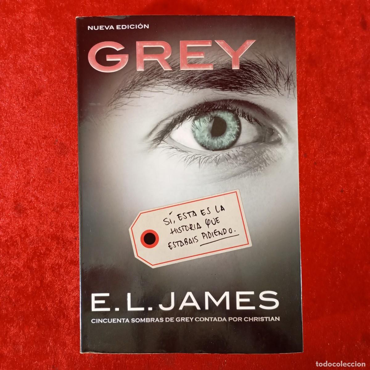 Libros de segunda mano: GREY - E. L- JAMES - CINCUENTA SOMBRAS DE GREY CONTADA POR CHISTIAN - EDITORIAL GRIJALBO / 842