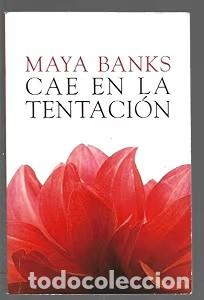 Livres d'occasion: Cae en la tentaci&oacute;n - Maya Banks - Roca Editorial - 2017