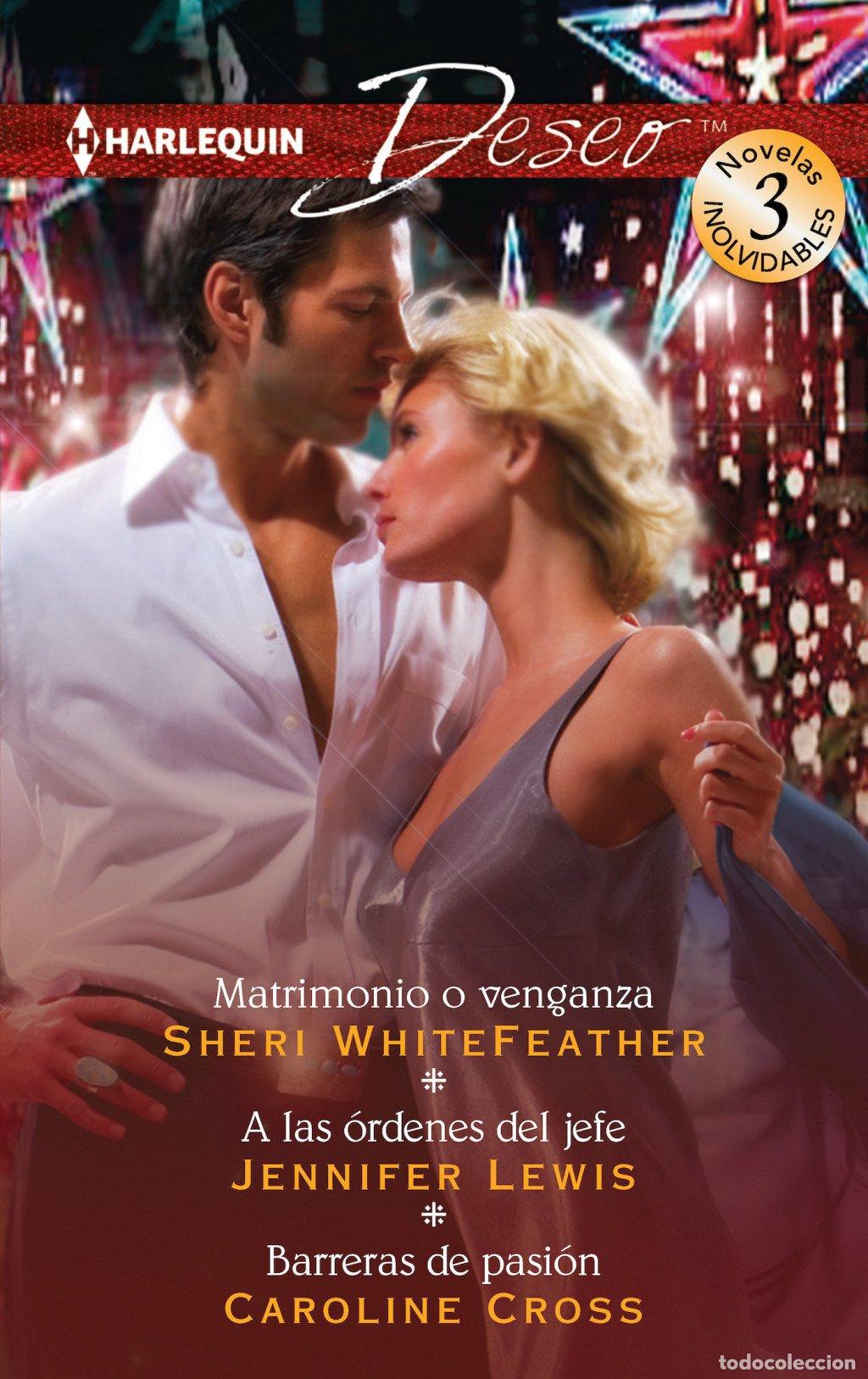 Livres d'occasion: Matrimonio o Venganza; a las &Oacute;rdenes del Jefe; Barreras de Pasi&oacute;n - Caroline Cross - Harlequin Ib&eacute;ri