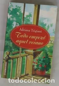 Livres d'occasion: Todo Empez&oacute; Aqu&eacute;l Verano - Adriana Trigiani - Nuevas Ediciones de Bolsillo - Jet, 462