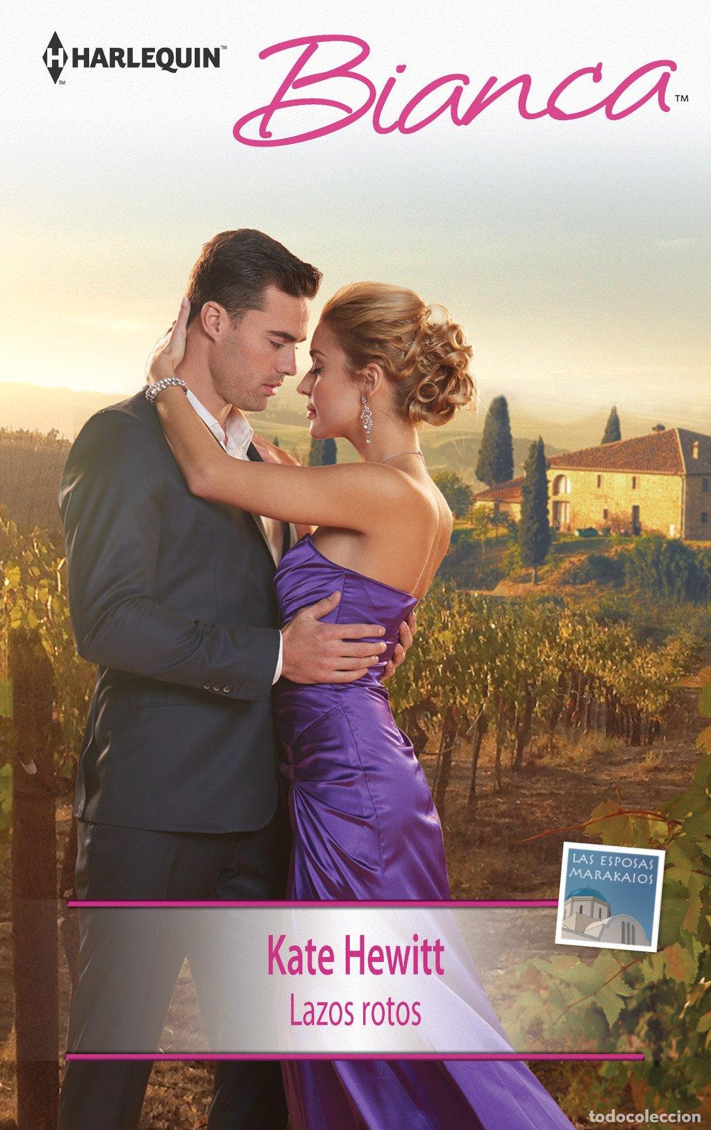 Livres d'occasion: Lazos Rotos - Kate Hewitt - Harlequin Ib&eacute;rica - Miniserie Bianca, 111
