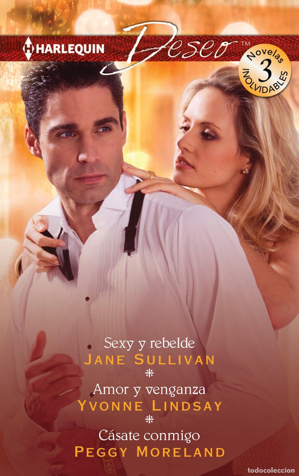Gebrauchte B&uuml;cher: Sexy y Rebelde; Amor y Venganza; C&aacute;sate Conmigo - Yvonne Lindsay - Harlequin Ib&eacute;rica - Omnibus, 341