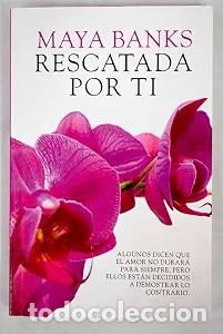 Livres d'occasion: Rescatada por ti - Maya Banks - Editorial Roca - 2016