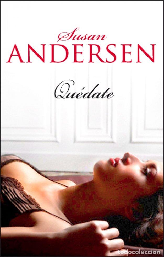 Libros de segunda mano: Qu&eacute;date - Susan Andersen - Cisne - M867015