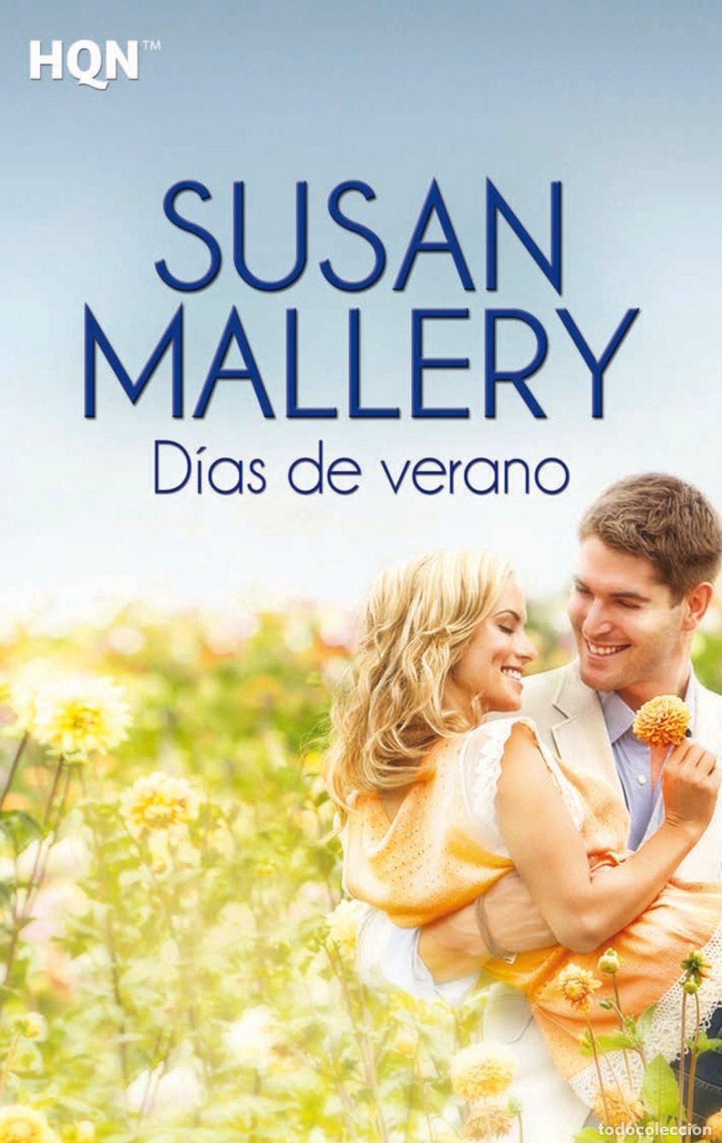 Libros de segunda mano: D&iacute;as de Verano - Susan Mallery - Harlequin Ib&eacute;rica - Hqn, N&ordm; 33