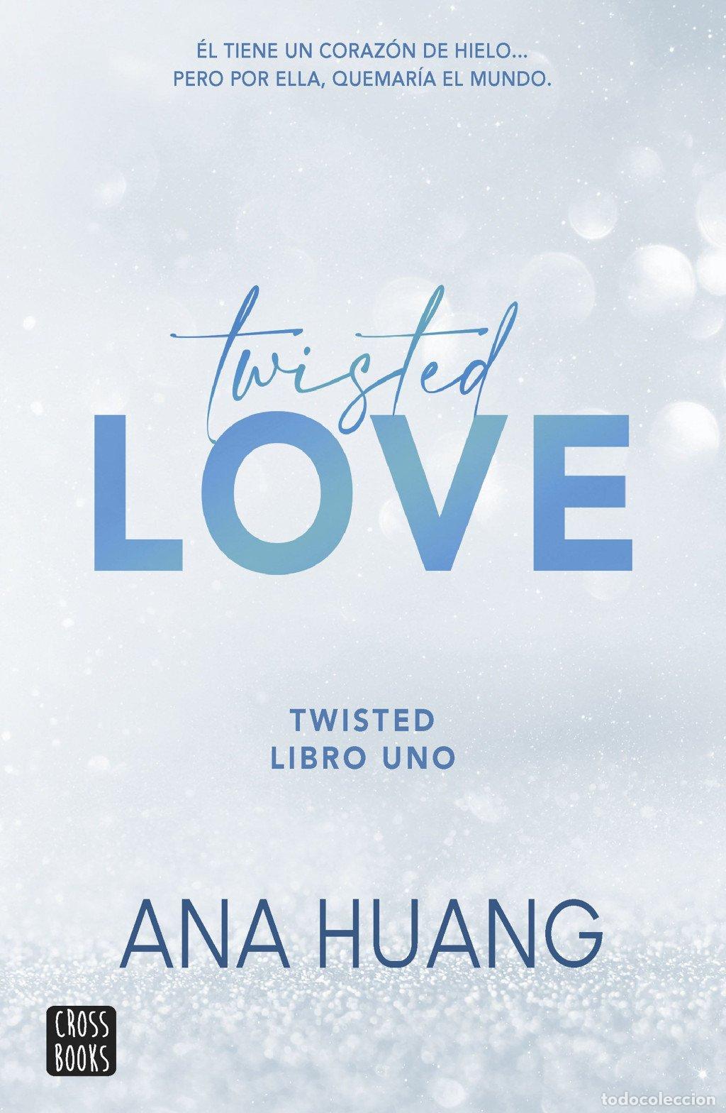 Libros de segunda mano: Twisted 1. Twisted Love: Cross Books - Ana Huang - Crossbooks - No Ficci&oacute;n, N&ordm; 1