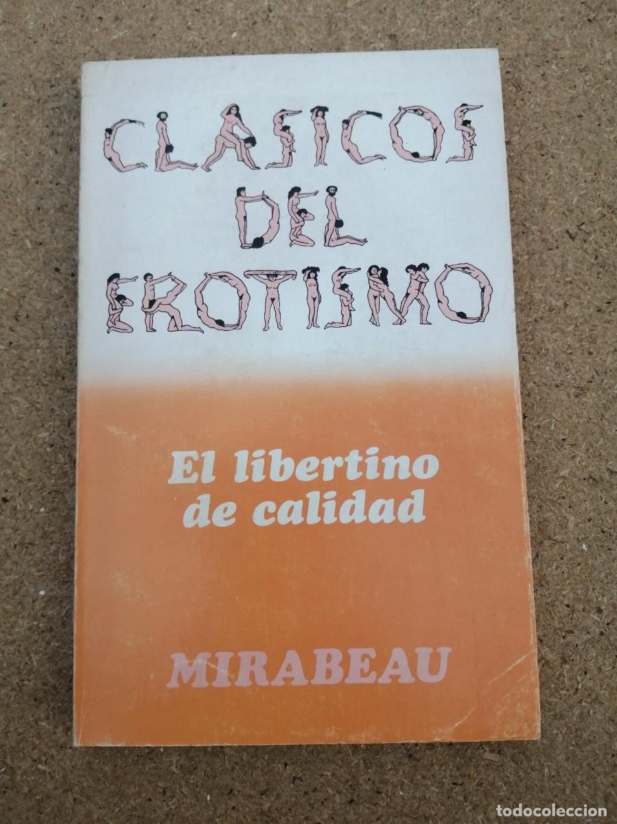Libros de segunda mano: EL LIBERTINO DE CALIDAD (MIRABEAU)