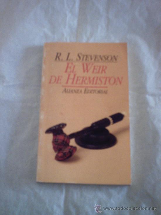 Libros de segunda mano: EL WEIR DE HERMINSTON DE R.L. STEVENSON