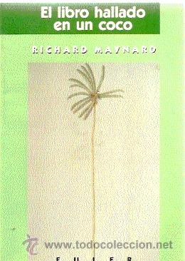 Libros de segunda mano: EL LIBRO HALLADO EN UN COCO / RICHARD MAYNARD (EULER, COL. LOS ANT&Iacute;PODAS, 1987) - Foto 1