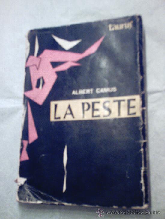 Libros de segunda mano: LA PESTE DE ALBERT CAMUS (PRIMERA EDICI&Oacute;N, 1957) (TAURUS) - Foto 1