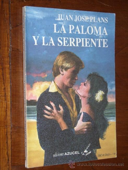 Libros de segunda mano: La paloma y la serpiente por Juan Jos&eacute; Plans de Azucel en Gij&oacute;n 1986 Primera edici&oacute;n