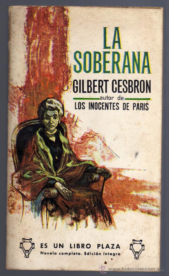 Libros de segunda mano: LA SOBERANA - GILBERT CESBRON - EDITORIAL PLANETA, 1966. - Foto 1