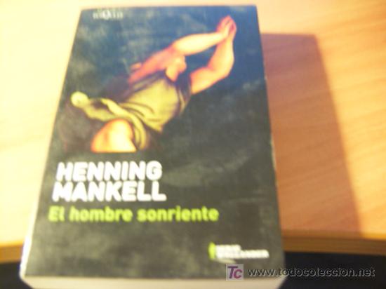 Libros de segunda mano: EL HOMBRE SONRIENTE ( HENNING MANKELL ) - Foto 1