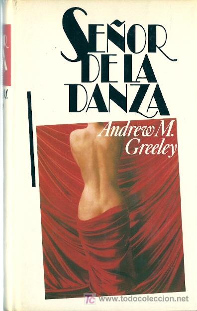 Libros de segunda mano: Se&ntilde;or de la danza / Andrew M. Greeley - Foto 1