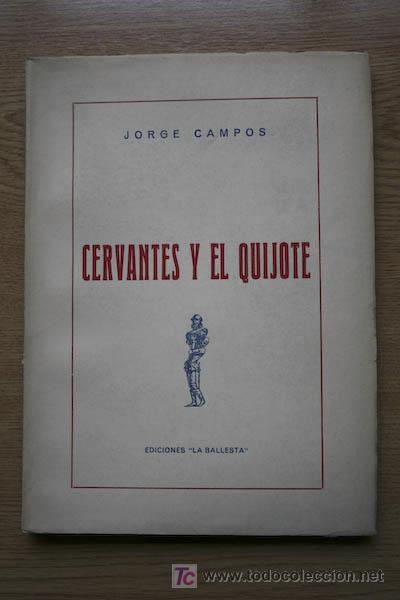 Libros de segunda mano: Cervantes y el Quijote. Campos (Jorge) - Foto 1