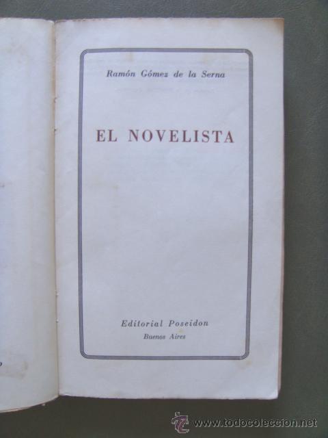 Libros de segunda mano: GOMEZ DE LA SERNA Ram&oacute;n: EL NOVELISTA. - Foto 3