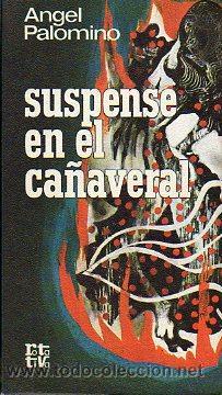 Livres d'occasion: Suspense en el ca&ntilde;averal por Angel Palomino de Plaza Jan&eacute;s en Barcelona 1974
