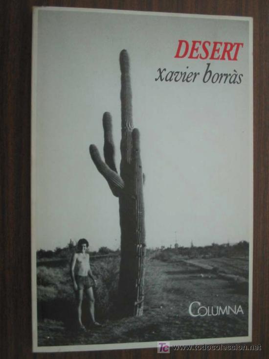 Libros de segunda mano: DESERT. BORR&Agrave;S, Xavier. 1990 - Foto 1