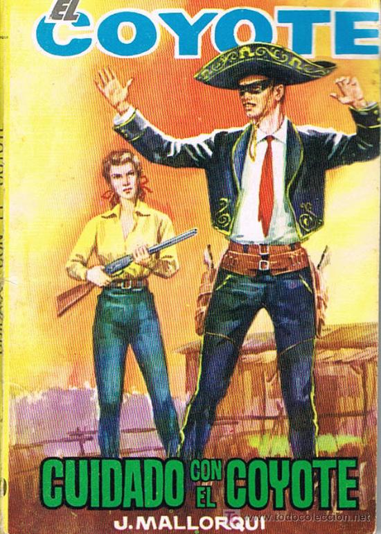 Libros de segunda mano: EL COYOTE, CUIDADO CON EL COYOTE - Foto 1