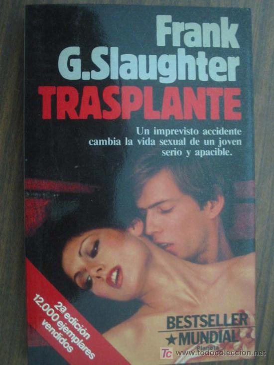 Libros de segunda mano: TRASPLANTE. SLAUGHTER, Frank G. - Foto 1