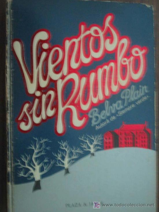 Libros de segunda mano: VIENTOS SIN RUMBO. PLAIN, Belva - Foto 1