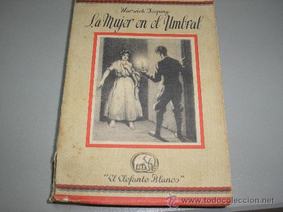 Libros de segunda mano: LA MUJER EN EL UMBRAL (WARWICK DEEPING) - Foto 1