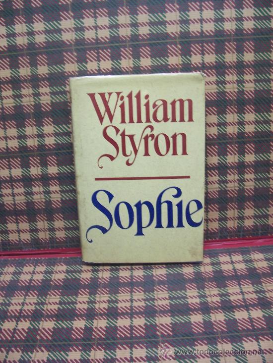 Libros de segunda mano: SOPHIE   - WILLIAM STYRON - 1980 - Foto 1
