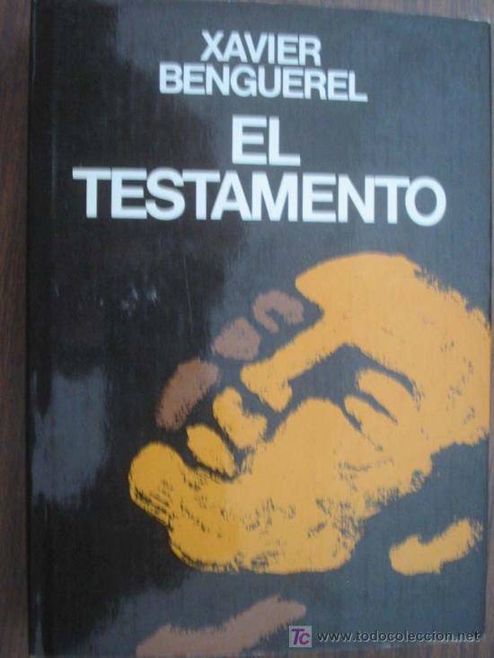 Libros de segunda mano: EL TESTAMENTO. BENGUEREL, Xavier. 1974 - Foto 1