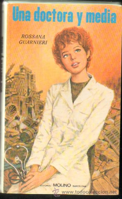 Libri di seconda mano: UNA DOCTORA Y MEDIA. GUARNIERI, ROSSANA. A-NSF-1877
