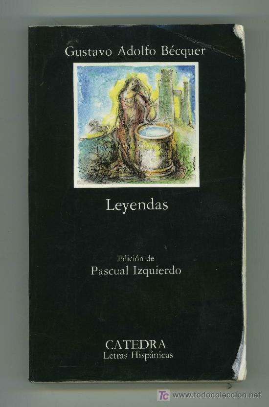 Libros de segunda mano: LEYENDADAS - GUSTAVO ADOLFO B&Eacute;CQUER. - Foto 1