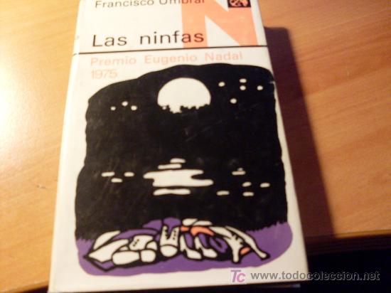 Libros de segunda mano: LAS NINFAS ( FRANCISCO UMBRAL ) - Foto 1