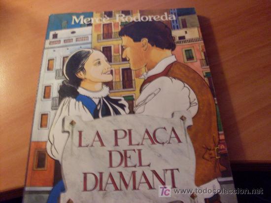 Libros de segunda mano: LA PLA&Ccedil;A DEL DIAMANT ( MERCE RODOREDA ) - Foto 1