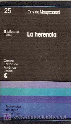 Libros de segunda mano: LA HERENCIA /////// GUY DE MAUPASSANT. - Foto 1